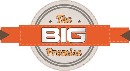 The Big Promise